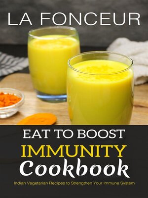 cover image of Eat to Boost Immunity Cookbook